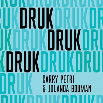 Druk, Druk, Druk