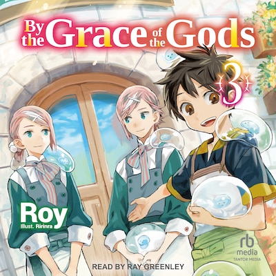 By the Grace of the Gods: Volume 3 – omslag til lydbogen af Roy
