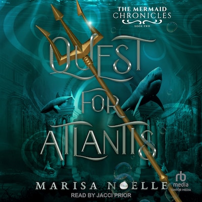 Quest for Atlantis – omslag til lydbogen af Marisa Noelle