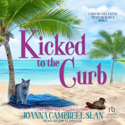 Kicked to the Curb – omslag til lydbogen af Joanna Campbell Slan