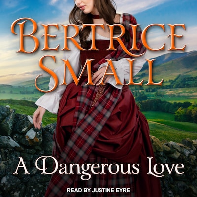 A Dangerous Love – omslag til lydbogen af Bertrice Small