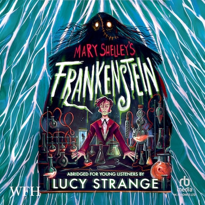 Frankenstein – omslag til lydbogen af Lucy Strange, Mary Shelley