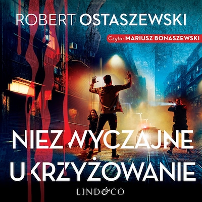 Niezwyczajne ukrzyżowanie. Podkomisarz Rita Lewandowska (3) – okładka audiobooka, autor Robert Ostaszewski