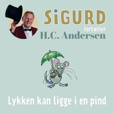 Sigurd fortæller om Lykken kan ligge i en pind – omslag til lydbogen af Sigurd Barrett