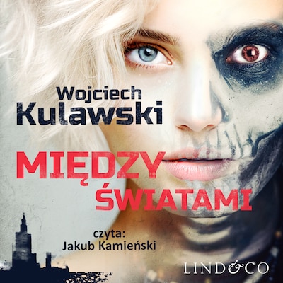 Między światami – okładka audiobooka, autor Wojciech Kulawski
