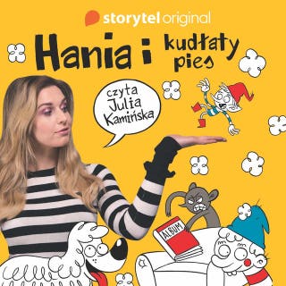 Hania i Kudłaty Pies – okładka audiobooka, autor Marcin Mortka