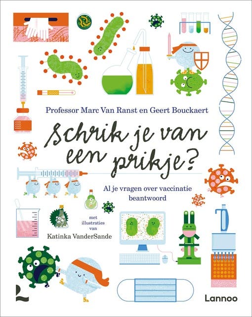 Schrik je van een prikje?: Al je vragen over vaccinatie beantwoord – omslag van het luisterboek van Geert Bouckaert,Marc Van Ranst
