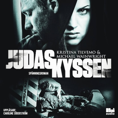 Judaskyssen – omslag till ljudboken av Kristina Tilvemo & Michael Wainwright