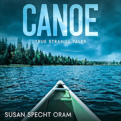 Canoe – omslag til lydbogen af Susan Specht Oram