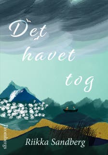 Det havet tog – omslag till ljudboken av Riikka Sandberg