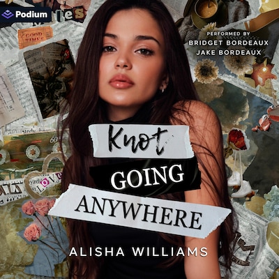 Knot Going Anywhere – omslag til lydbogen af Alisha Williams