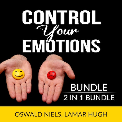 Control Your Emotions Bundle, 2 in 1 Bundle:The Emotion Code and Manage my Emotions