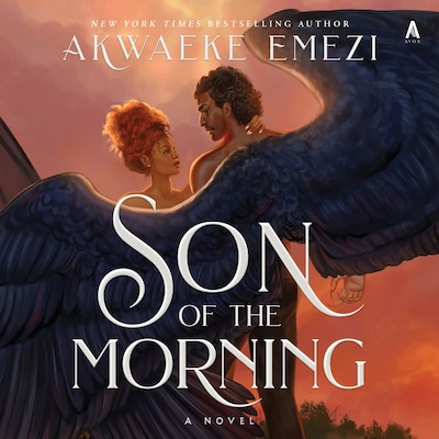 Son of the Morning – omslag til lydbogen af Akwaeke Emezi