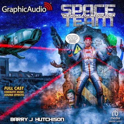 Space Team 12: The Hunt for Reduk Topa [Dramatized Adaptation] – omslag til lydbogen af Barry J. Hutchison