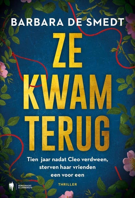 Ze kwam terug: Tien jaar nadat Cleo verdween, sterven haar vrienden een voor een