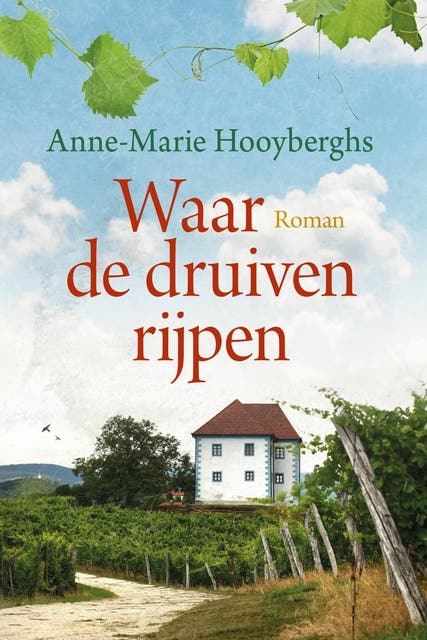 Waar de druiven rijpen – omslag van het luisterboek van Anne-Marie Hooyberghs