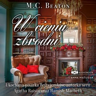 W cieniu zbrodni – okładka audiobooka, autor M.C. Beaton