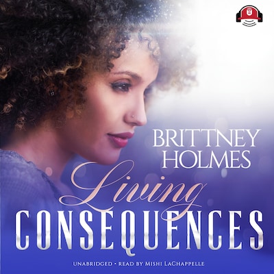 Living Consequences – omslag til lydbogen af Brittney Holmes
