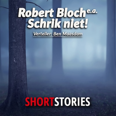 Schrik niet! – omslag van het luisterboek van Robert Bloch, Raymond Barr, Stanley Ellin