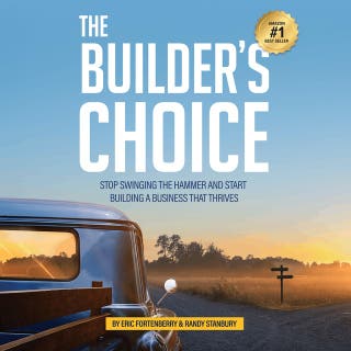 The Builder’s Choice: Stop Swinging the Hammer and Start Building a Business That Thrives