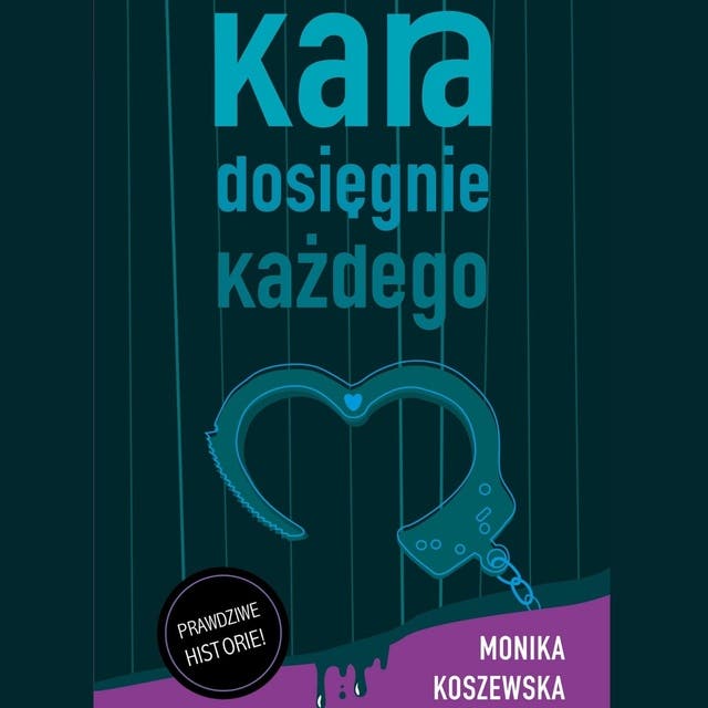 Kara dosięgnie każdego