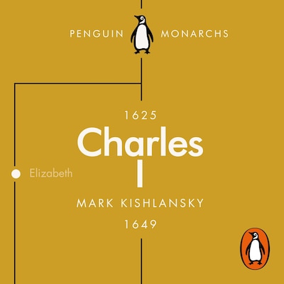 Charles I (Penguin Monarchs) – omslag til lydbogen af Mark Kishlansky
