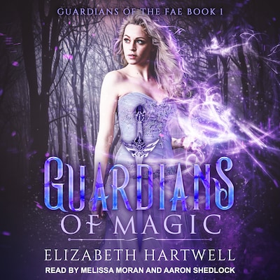 Guardians of Magic – omslag til lydbogen af Elizabeth Hartwell