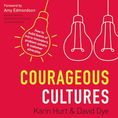 Courageous Cultures