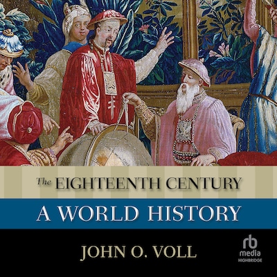 The Eighteenth Century – omslag til lydbogen af John O. Voll
