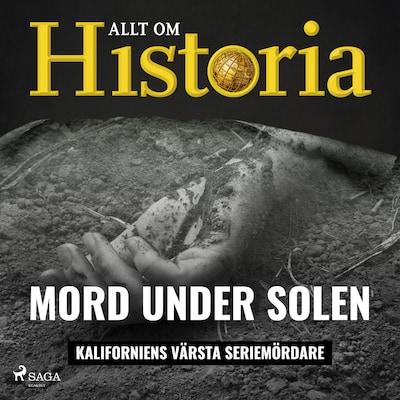 Mord under solen - Kaliforniens värsta seriemördare