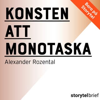 Konsten att monotaska