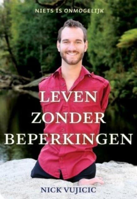 Leven zonder beperkingen – omslag van het luisterboek van Nick Vujicic