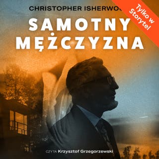 Samotny mężczyzna – okładka audiobooka, autor Christopher Isherwood