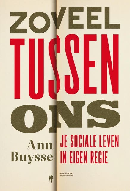 Zoveel tussen ons: Je sociale leven in regie – omslag van het luisterboek van Ann Buysse