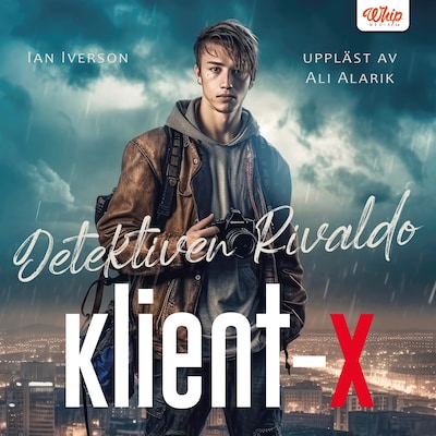Detektiven Rivaldo : Klient-X – omslag till ljudboken av Ian Iverson