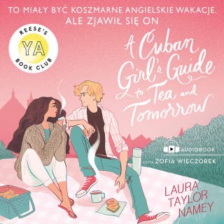 Cuban Girl's Guide To Tee and Tommorow – okładka audiobooka, autor Laura T. Namey