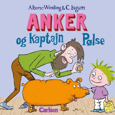 Anker (7) - Anker og Kaptajn Pølse – omslag til lydbogen af Alberte Winding
