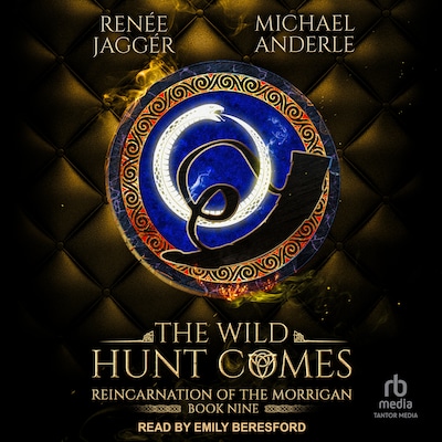The Wild Hunt Comes – omslag til lydbogen af Renée Jaggér, Michael Anderle