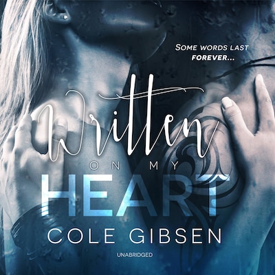 Written on My Heart – omslag til lydbogen af Cole Gibsen