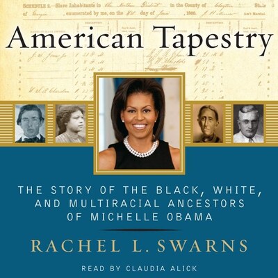 American Tapestry – omslag van het luisterboek van Rachel L. Swarns