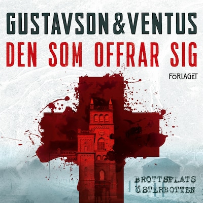Den som offrar sig – omslag till ljudboken av Christina Gustavson, Simon Ventus