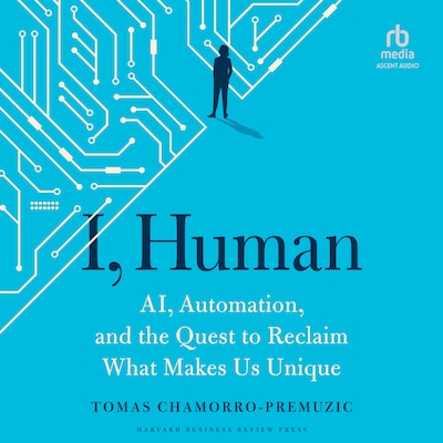 I, Human – omslag til lydbogen af Tomas Chamorro-Premuzic