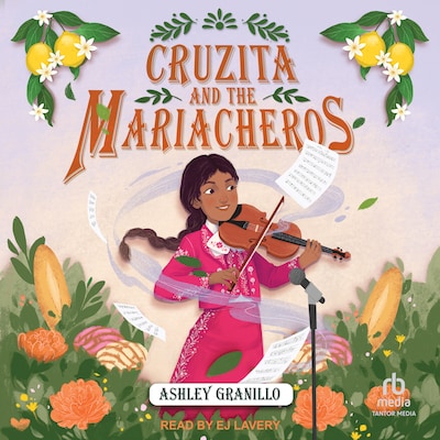 Cruzita and the Mariacheros – omslag til lydbogen af Ashley Granillo