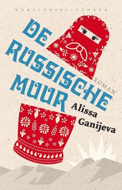 De russische muur – omslag van het luisterboek van Alisa Ganíjeva