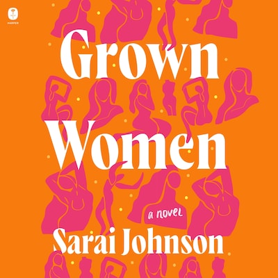 Grown Women – omslag til lydbogen af Sarai Johnson