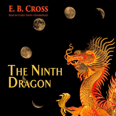 The Ninth Dragon – omslag til lydbogen af E. B. Cross