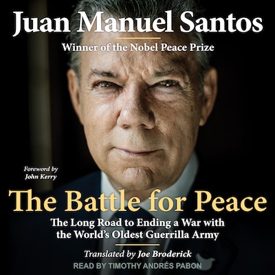 The Battle for Peace – omslag til lydbogen af Juan Manuel Santos