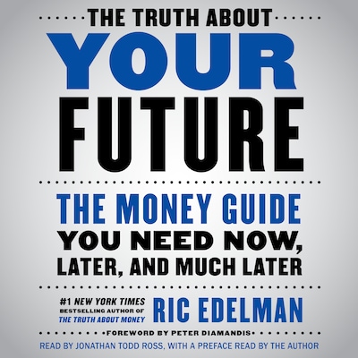 The Truth About Your Future