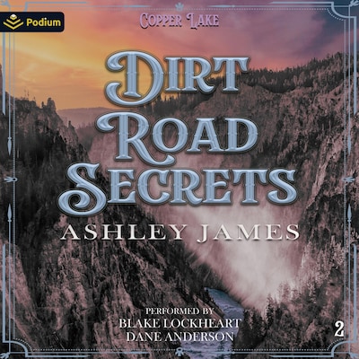 Dirt Road Secrets – omslag til lydbogen af Ashley James