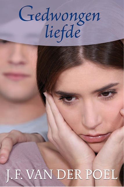 Gedwongen liefde – omslag van het luisterboek van J.F. van der Poel